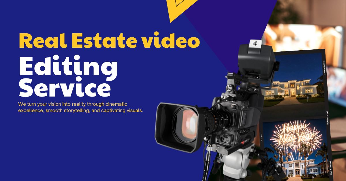 Professional Real Estate Video Editing Service